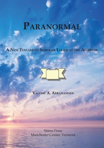 Cover image for Paranormal A New Testament Scholar Looks at the Afterlife