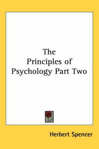 Cover image for The Principles of Psychology Part Two