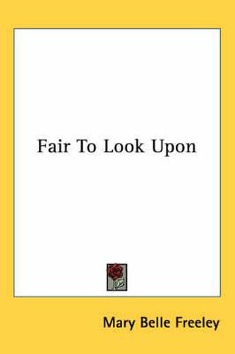 Cover image for Fair to Look Upon