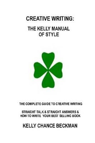 Cover image for Creative Writing-Kelly Style!