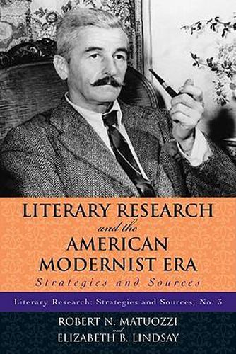 Cover image for Literary Research and the American Modernist Era: Strategies and Sources