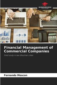 Cover image for Financial Management of Commercial Companies