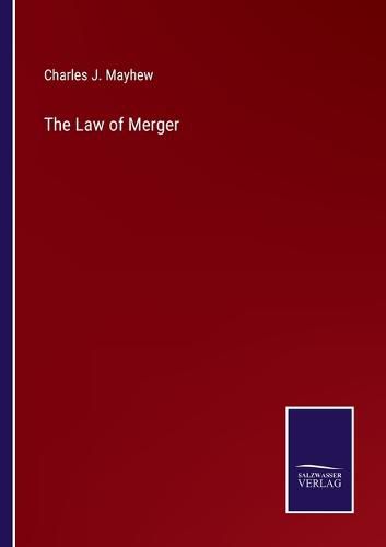 Cover image for The Law of Merger