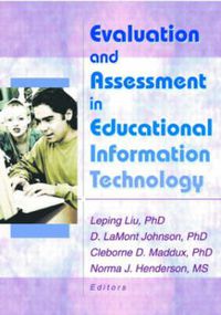 Cover image for Evaluation and Assessment in Educational Information Technology