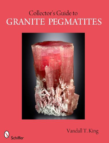 Cover image for Collector's Guide to the Granite Pegmatite