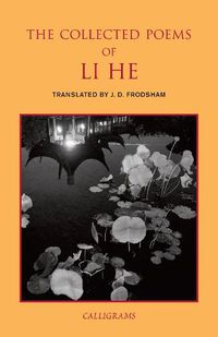 Cover image for The Collected Poems Of Li He