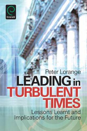 Cover image for Leading in Turbulent Times: Lessons Learnt and Implications for the Future