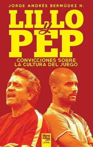 Lillo Y Pep: Convicciones Sobre La Cultura del Juego