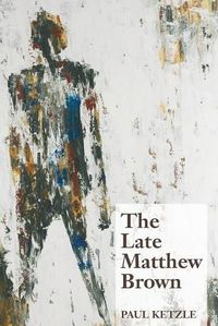 Cover image for The Late Matthew Brown