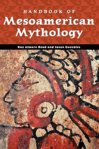 Cover image for Handbook of Mesoamerican Mythology