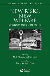 Cover image for New Risks, New Welfare: Signposts for Social Policy