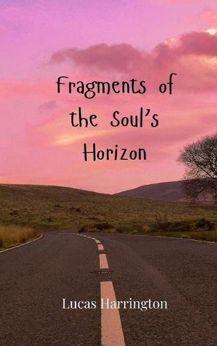 Cover image for Fragments of the Soul's Horizon