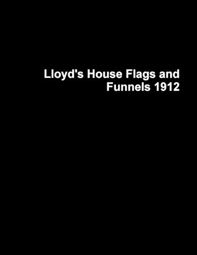 Cover image for Lloyds House Flags and Funnels 1912