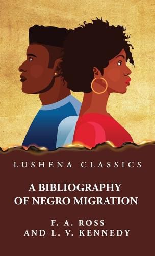 A Bibliography of Negro Migration