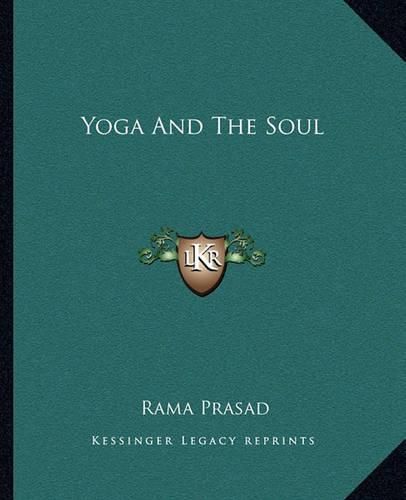 Yoga and the Soul