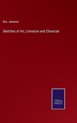 Cover image for Sketches of Art, Literature and Character