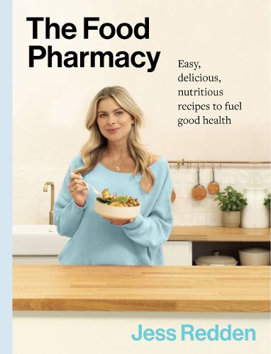 Cover image for The Food Pharmacy Cookbook