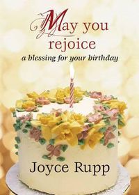 Cover image for May You Rejoice: A Blessing for Your Birthday