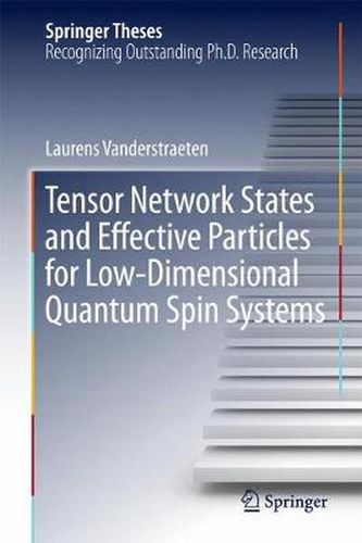 Cover image for Tensor Network States and Effective Particles for Low-Dimensional Quantum Spin Systems