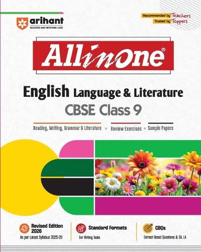 Cover image for Arihant All in One English Language & Literature Class 9 for CBSE Exams 2025-26 as per latest syllabus CBQs, Focused Theory, Reading, Writing, Grammar & Literature, Review Exercises, Sample Papers