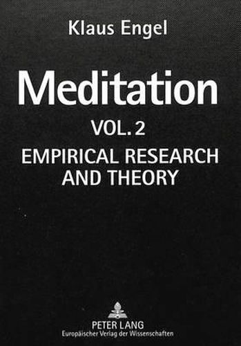 Cover image for Meditation: Empirical Research and Theory