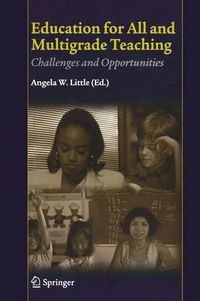 Cover image for Education for All and Multigrade Teaching: Challenges and Opportunities