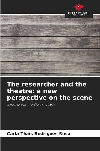 Cover image for The researcher and the theatre