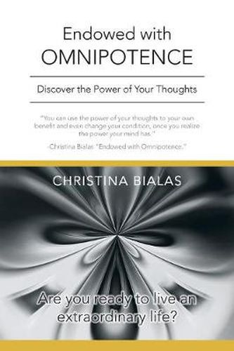 Cover image for Endowed with Omnipotence: Discover the Power of Your Thoughts