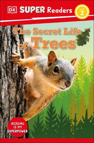 Cover image for DK Super Readers Level 2: Secret Life of Trees