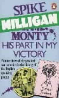 Cover image for Monty: His Part in My Victory