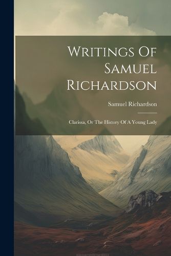 Cover image for Writings Of Samuel Richardson