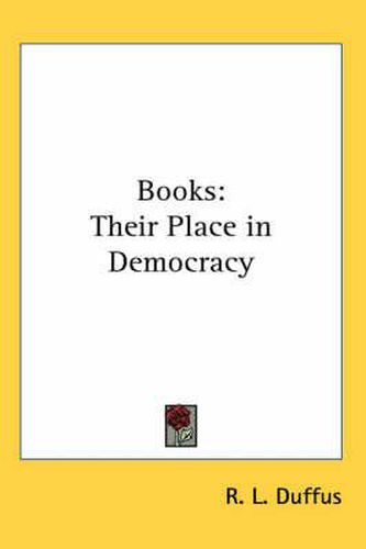 Cover image for Books: Their Place in Democracy