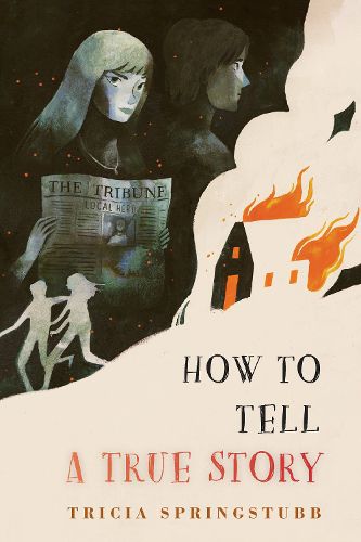 Cover image for How to Tell a True Story