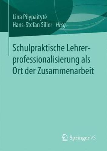 Cover image for Schulpraktische Lehrerprofessionalisierung ALS Ort Der Zusammenarbeit