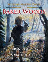 Cover image for William Martin Davis in Baker Woods