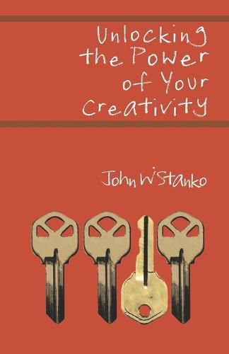 Cover image for Unlocking the Power of Your Creativity