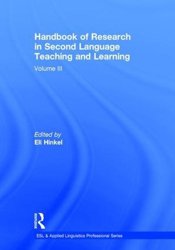 Cover image for Handbook of Research in Second Language Teaching and Learning: Volume III