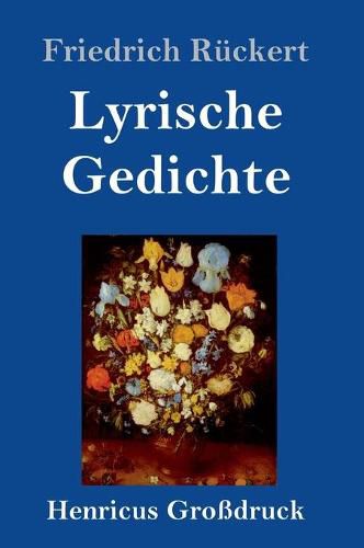 Lyrische Gedichte (Grossdruck)