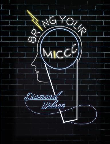 Cover image for Bring your MICCC-Image: The Young Person's Guide for Successfully Transitioning into Adulthood