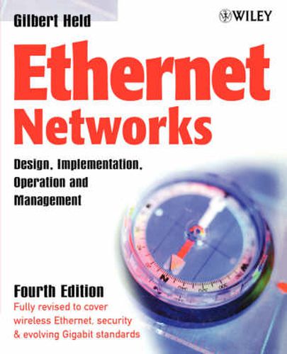 Cover image for Ethernet Networks: Design, Implementation, Operation, Management
