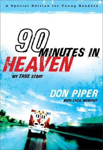 Cover image for 90 Minutes in Heaven - My True Story