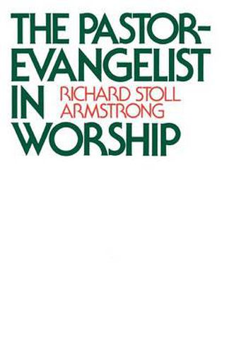 Cover image for The Pastor-Evangelist in Worship