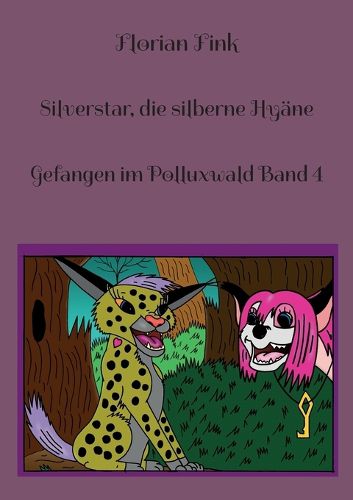 Cover image for Silverstar, die silberne Hyaene