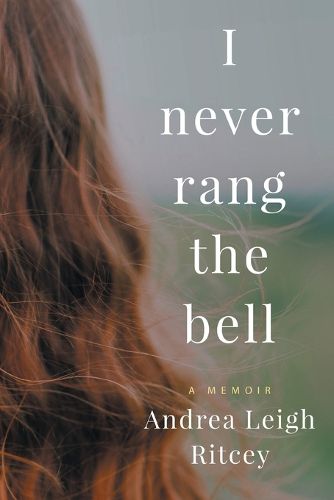 Cover image for I Never Rang The Bell