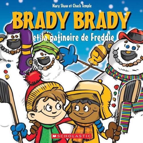 Brady Brady Et La Patinoire de Freddie