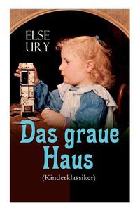 Cover image for Das graue Haus (Kinderklassiker)