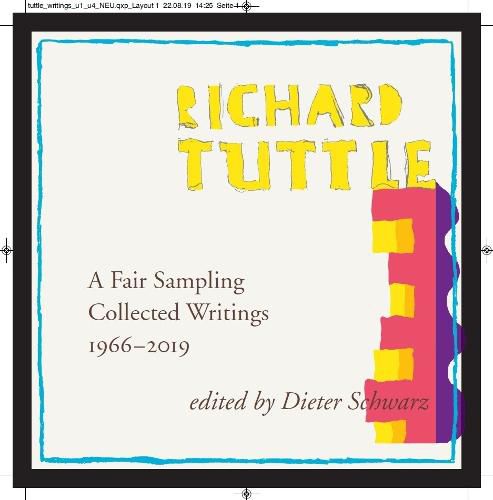 Cover image for Richard Tuttle: A Fair Sampling: Collected Writings 1965-2019