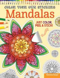 Cover image for Color Your Own Stickers Mandalas