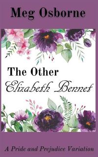 Cover image for The Other Elizabeth Bennet