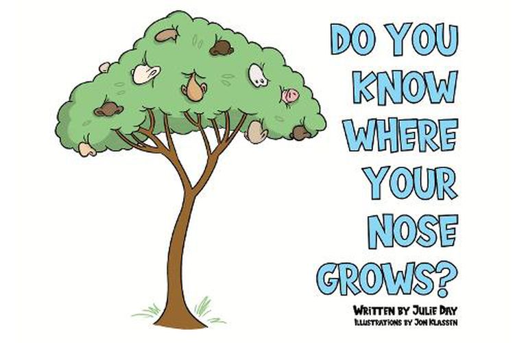 Cover image for Do You Know Where Your Nose Grows?